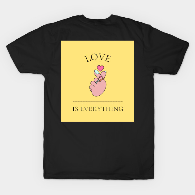 Love is everything by MerchByBryzartt